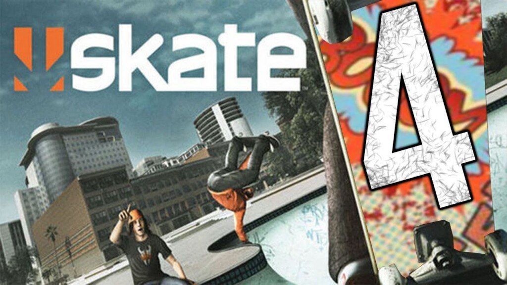 Skate 4